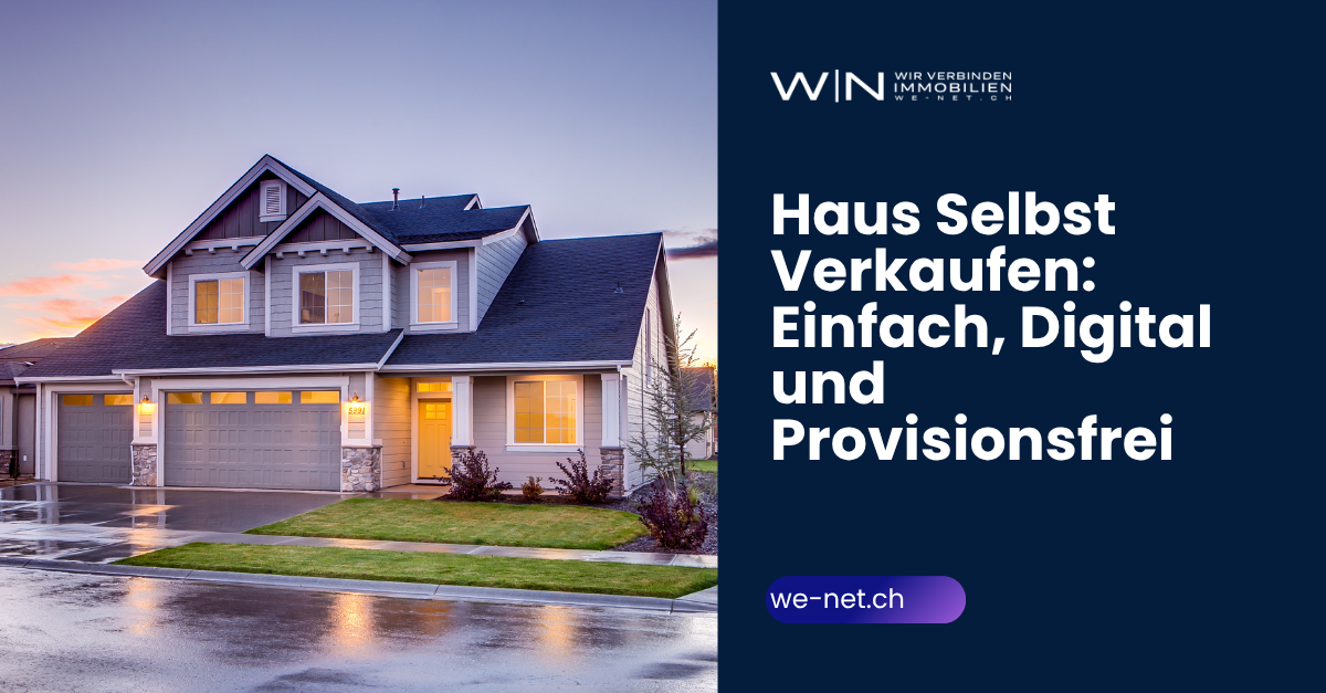 Haus Selbst Verkaufen: Einfach, Digital und Provisionsfrei