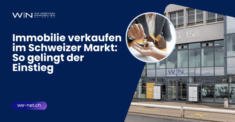 Immobilie verkaufen im Schweizer Markt: So gelingt der Einstieg