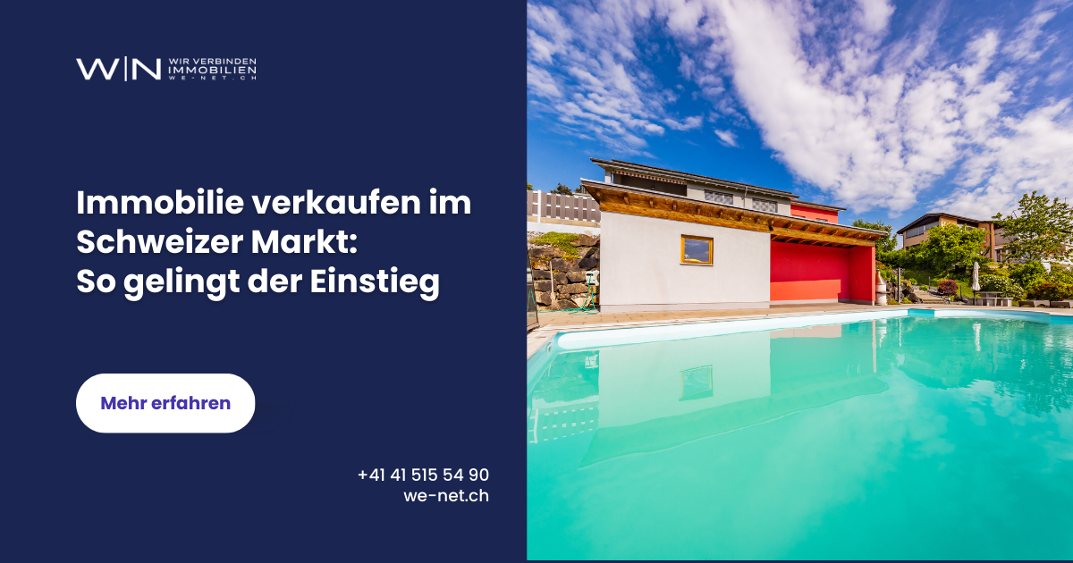 Immobilie verkaufen im Schweizer Markt: So gelingt der Einstieg